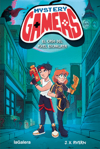 MYSTERY GAMERS 1. EL CASO DEL PIXEL ESCARLATA