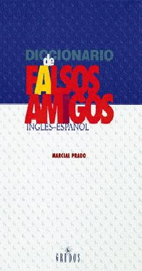 DICCIONARIO DE FALSOS AMIGOS INGLES/ESPA�OL