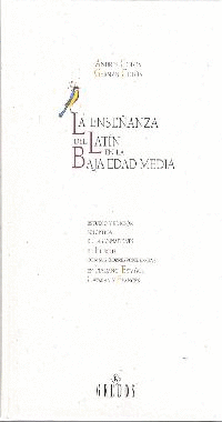 ENSE�ANZA DEL LATIN EN LA BAJA EDAD MEDIA, LA