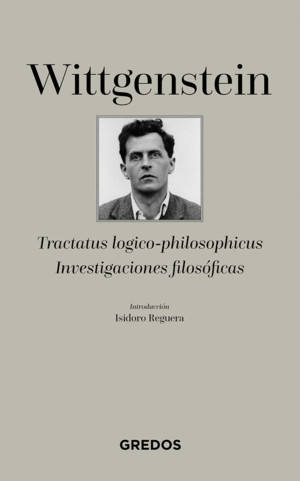 TRACTATUS LOGICO-PHILOSOPHICUS-INVESTIGACIONES FILOSOFICAS