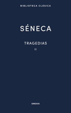 TRAGEDIAS (SENECA) VOL. 2