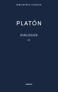 DIALOGOS III. FEDON. EL BANQUETE