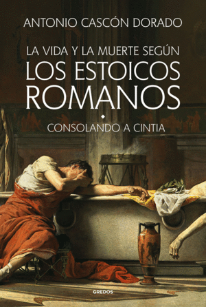 LA VIDA Y LA MUERTE SEG�N LOS ESTOICOS ROMANOS