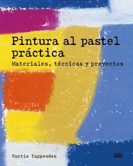PINTURA AL PASTEL PRACTICA MATERIALES TECNICAS PROYECTOS