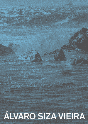 ALVARO SIZA VIEIRA. PISCINAS EN EL MAR