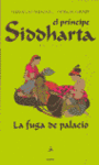 PRINCIPE SIDDHARTA I FUGA DE PALACIO