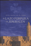 LAZO PURPURA DE JERUSALEN, EL