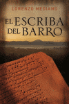 ESCRIBA DEL BARRO, EL