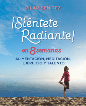 SI�NTETE RADIANTE EN 8 SEMANAS