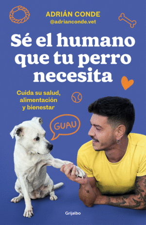 SE EL HUMANO QUE TU PERRO NECESITA