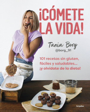 HOY ME COMERE LA VIDA! 101 RECETAS