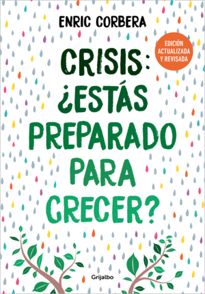 CRISIS: �ESTAS PREPARADO PARA CRECER?
