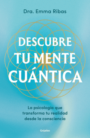 DESCUBRE TU MENTE CUANTICA