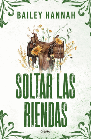 SOLTAR LAS RIENDAS (RANCHO WELLS 4)