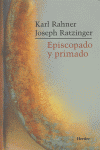 EPISCOPADO Y PRIMADO