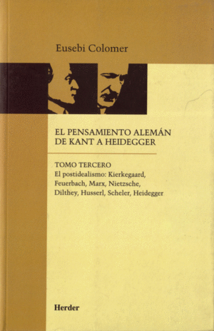 EL PENSAMIENTO ALEMAN DE KANT A HEIDEGGER III