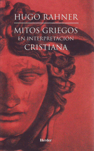 MITOS GRIEGOS EN INTERPRETACION CRISTIANA