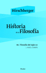 HISTORIA DE LA FILOSOFA III. FILOSOFA DEL SIGLO XX