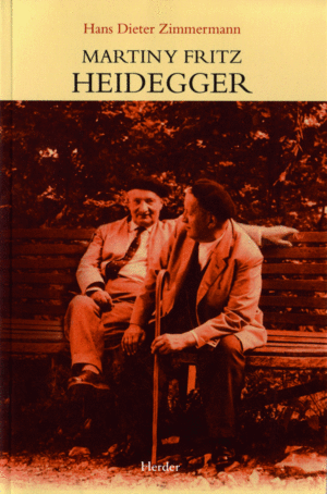 MARTIN Y FRITZ HEIDEGGER