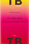 24 IDEAS PARA UNA PSICOTERAPIA BREVE