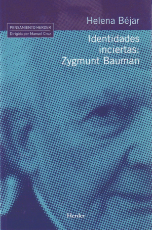 IDENTIDADES INCIERTAS ZYGMUNT BAUMAN