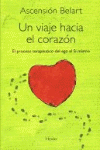 UN VIAJE HACIA EL CORAZON