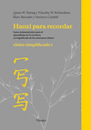 HANZI PARA RECORDAR. CHINO SIMPLIFICADO I