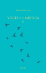 VOCES DE LA M�STICA II