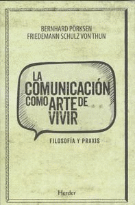 LA COMUNICACI�N COMO ARTE DE VIVIR