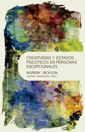CREATIVIDAD Y ESTADOS PSIC�TICOS EN PERSONAS EXCEPCIONALES