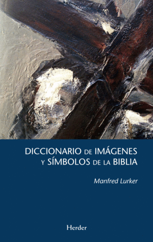 DICCIONARIO DE IM�GENES Y S�MBOLOS DE LA BIBLIA