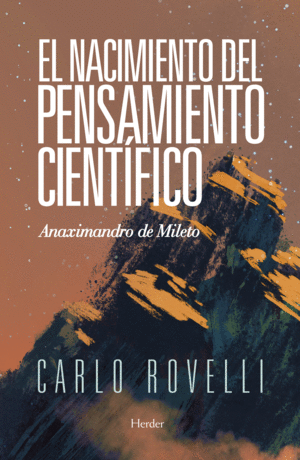 EL NACIMIENTO DEL PENSAMIENTO CIENTIFICO