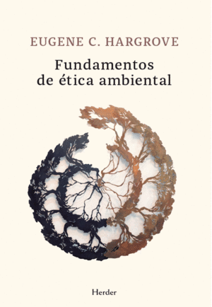 FUNDAMENTOS DE �TICA AMBIENTAL