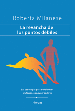 LA REVANCHA DE LOS PUNTOS D�BILES