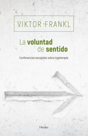 LA VOLUNTAD DE SENTIDO