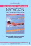 1000 EJERCICIOS Y JUEGOS DE NATACION Y ACTIVIDADES ACUATICAS