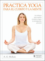 PRACTICA YOGA PARA EL CUERPO Y LA MENTE