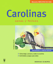 CAROLINAS SANAS Y FELICES ***