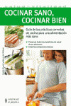 COCINAR SANO COCINAR BIEN ***