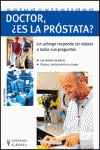 DOCTOR ES LA PROSTATA