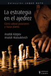 ESTRATEGIA EN EL AJEDREZ, LA
