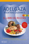 ADELGAZA MIENTRAS DUERMES