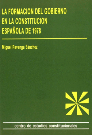 FORMACION DEL GOBIERNO EN LA CONSTITUCION ESPA�OLA 1978