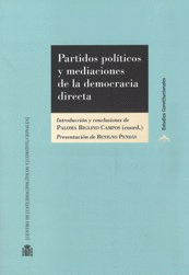 PARTIDOS POL�TICOS Y MEDIACI�N DE LA DEMOCRACIA DIRECTA