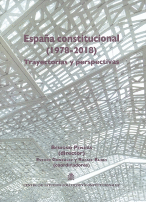 ESPAÑA CONSTITUCIONAL (1978-2018) 5 VOLS. TRAYECTO