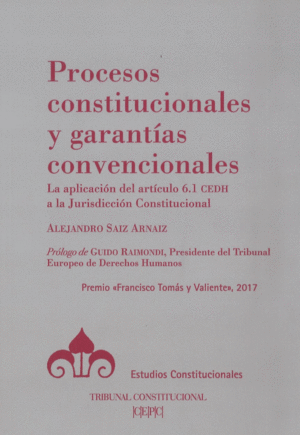 PROCESOS CONSTITUCIONALES Y GARANTAS CONVENCIONALES