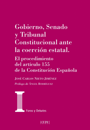 GOBIERNO, SENADO Y TRIBUNAL CONSTITUCIONAL ANTE LA COERCION ESTATAL.
