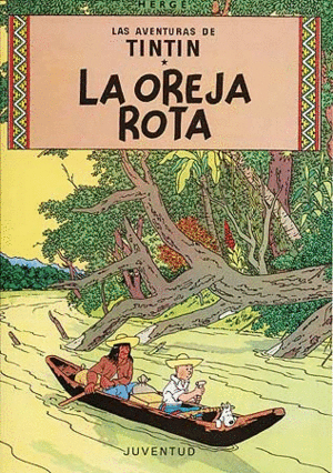 OREJA ROTA . TINTIN