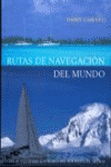 RUTAS DE NAVEGACION DEL MUNDO