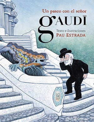 UN PASEO CON EL SE�OR GAUDI